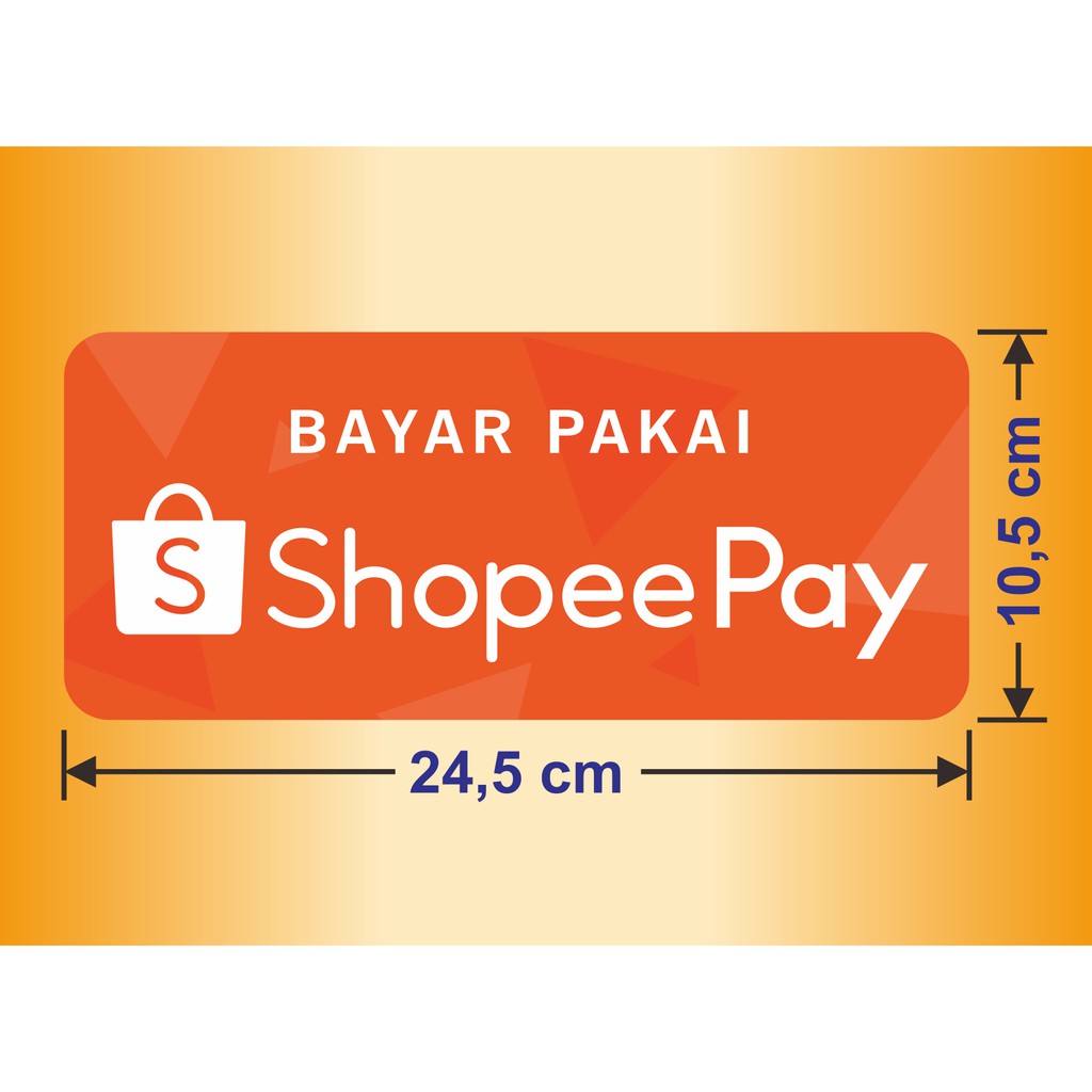 Shopee Pay Sticker สติ๊กเกอร์จ่ายดิจิตอล ไม่มีเงินสด Shopeepay 24.5 x 10.5 cm