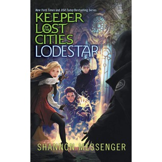 Lodestar ( Keeper of the Lost Cities 5 ) (Reprint) [Paperback]