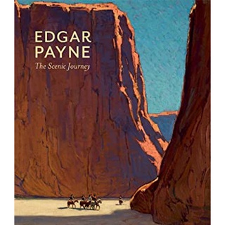 Edgar Payne : The Scenic Journey [Hardcover]หนังสือภาษาอังกฤษมือ1(New) ส่งจากไทย