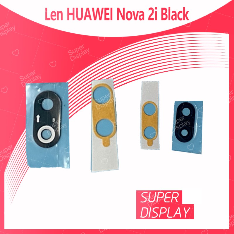 Huawei nova 2i/RNE-L22 อะไหล่เลนกล้อง กระจกเลนส์กล้อง กระจกกล้องหลัง Camera Lens (ได้1ชิ้นค่ะ)  Super Display