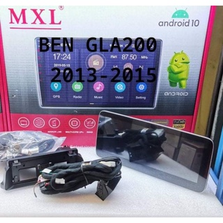 เครื่องเล่นระบบ Android ตรงรุ่น BENZ GLA200 2013-2015 ใหม่ล่าสุด MXL​ 10.25"/Android V:10