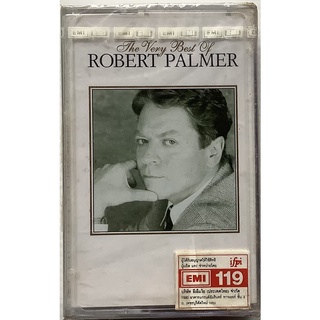 Cassette Tape เทปคาสเซ็ตเพลง The Very Best Of Robert Palmer รวมเพลงฮิต ลิขสิทธิ์ ซีล