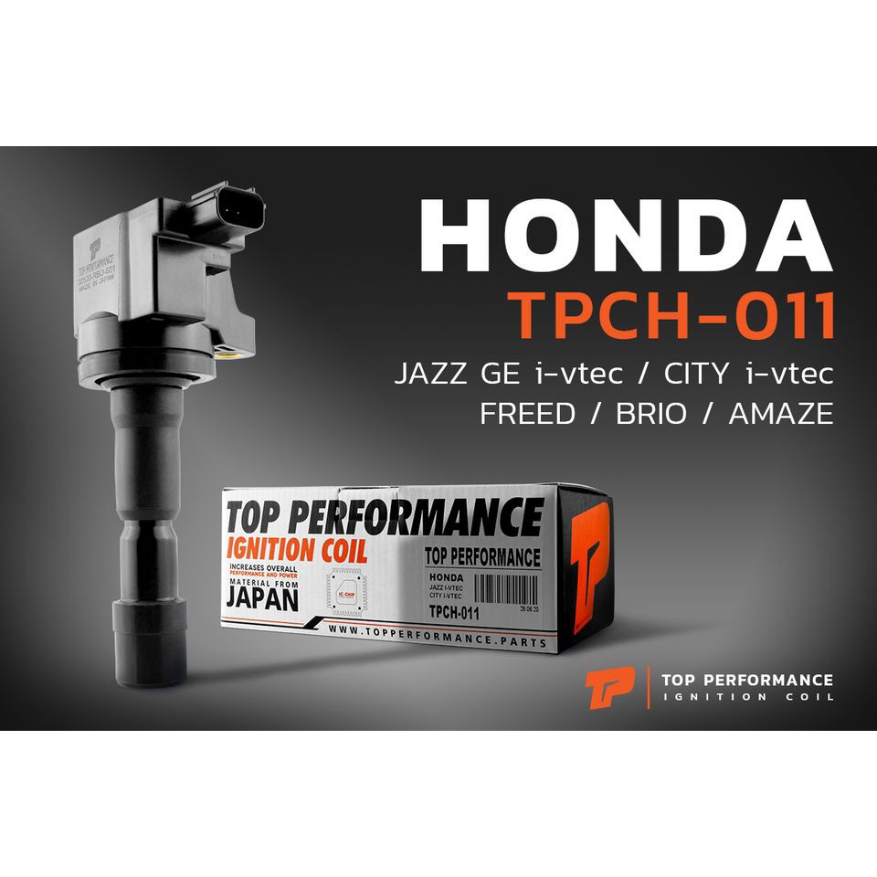 คอยล์หัวเทียน HONDA - JAZZ GE / CITY / FREED / BRIO / AMAZE  - TOP PERFORMANCE JAPAN