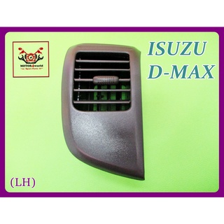 ISUZU D-MAX year 2003-2006 AIR VENT LEFT SIDE "BLACK" (LH) // ช่องลมแอร์ ด้านซ้าย พลาสติกเนื้อดี สีดำ สินค้าคุณภาพดี