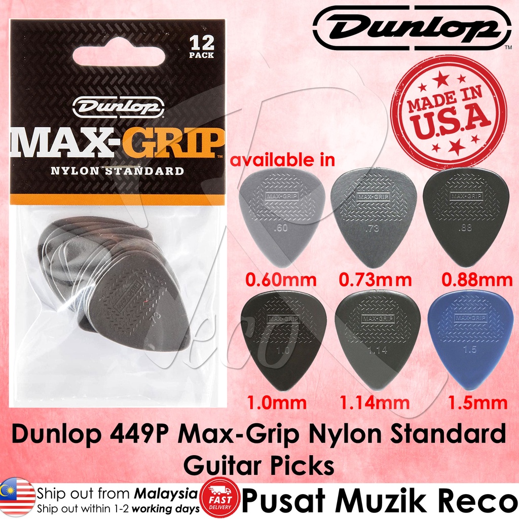 Dunlop 449P Max Grip Nylon Standard NON SLIP Guitar Pick 0.60 0.73 0.88 1.0 1.14 1.5 Acoustic Electr