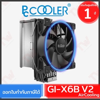 PCCOOLER GI-X6B V2 AirCooling 3Hpipes 1Fans TDP160W พัดลมระบายความร้อน CPU ของแท้ ประกันศูนย์ 1ปี