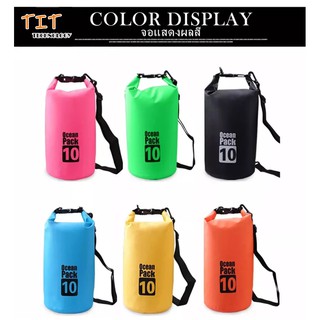 Ocean Pack 10L 6colors กระเป๋ากันน้ำขนาด10ลิตร มี6สีให้เลือก Ocean Pack 10L waterproof bag (with 6 colors for choosing)