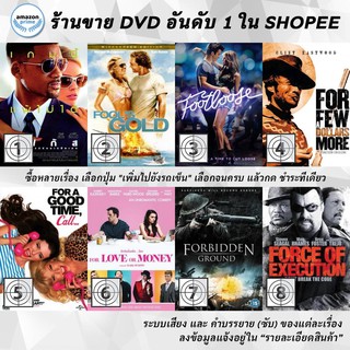 DVD แผ่น Focus | FOOL  S GOLD | Footloose | For a Few Dollars More 1965 | For A Good Time, Call... | For Love or Mone
