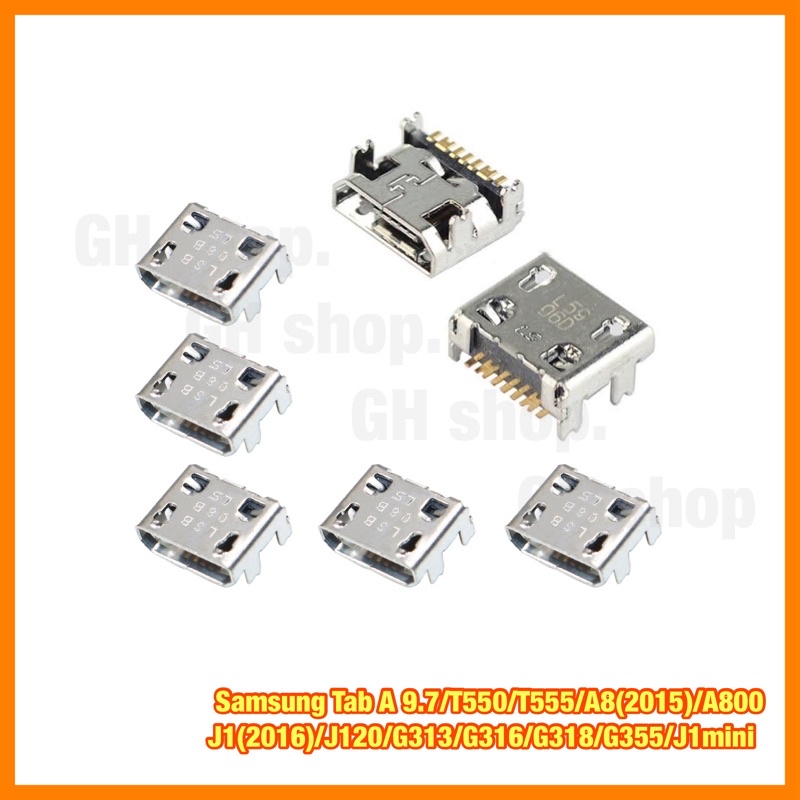 ตูดชาร์จ หัวชาร์จ ก้นชาร์จ Samsung Tab A 9.7,E5/T550/T555/A8(2015)/A800/J1(2016)/J120/G313/G316/G318