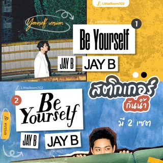 JB5  Sticker 🌴 Be Yourself  | JAY B  Got7 ยาว 10 cm  สติกเกอร์ ไดคัท ติดรถ กันน้ำ เจบี jaebeom JB ไดคัท เนื้อ PVC