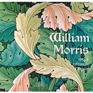 William Morris : Artist - Craftsman - Pioneer [Hardcover]หนังสือภาษาอังกฤษมือ1(New) ส่งจากไทย