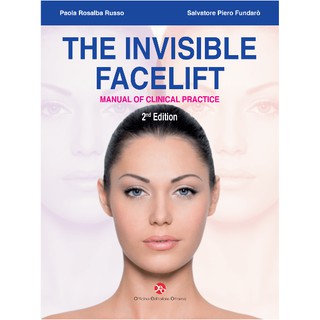 The invisible Facelift: Manual of Clinical Practice, 2ed - ISBN 9788897986201