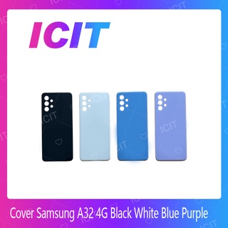 Samsung A32 4G อะไหล่ฝาหลัง หลังเครื่อง Cover For Samsung A32 4G อะไหล่มือถือ คุณภาพดี สินค้ามีของพร้อมส่ง ICIT 2020