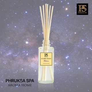 PHRUKSA SPA ก้านไม้หอมปรับอากาศ กลิ่นสตารี่ ไนท์ 50 มล. (Reed Diffuser Starry Night)แถมฟรี! ก้านไม้หวาย