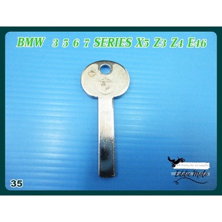 BMW 3 5 6 7 SERIES X5 Z3 Z4 E46 MASTER KEY BLANK  (35) // กุญแจเปล่า กุญแจรถยนต์บีเอ็มดับเบิ้ลยู สินค้าคุณภาพดี