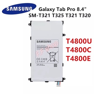 แบตเตอรี่ แท้ Samsung Galaxy Tab Pro 8.4SM-T321 T325 T320 T321T4800E4800mAhพร้อมชุดถอด ประกัน 3 เดือน