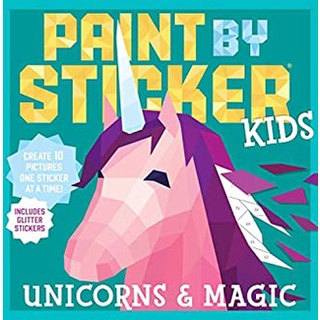 Paint by Sticker Kids : Unicorns and Magic (Paint by Sticker) (ACT CSM ST) สั่งเลย!! หนังสือภาษาอังกฤษมือ1 (New)