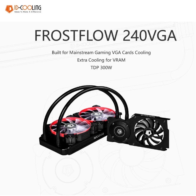 ID-Cooling FROSTFLOW 240VGA อุปกรณ์ระบายความร้อนการ์ดจอ