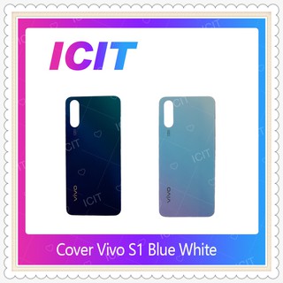 Cover Vivo S1 อะไหล่ฝาหลัง หลังเครื่อง Cover อะไหล่มือถือ คุณภาพดี ICIT-Display