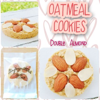 Double Almond Oatmeal Cookies คุกกี้ข้าวโอ๊ตดับเบิ้ลอัลมอนด์  หอม ละมุน เคี้ยวเพลิน อร่อยมาก สินค้าสดใหม่ ผลิตตามออเดอร์