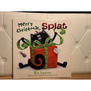 Merry Christmas, Splat, by Rob Scotton  …