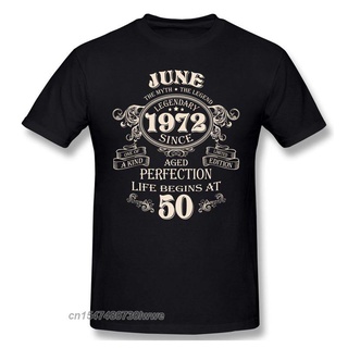 เสื้อยืดผ้าฝ้าย พิมพ์ลาย Born In June 1972 50 Years Legends แฟชั่นใหม่ สําหรับผู้ชาย 2022S-5XL