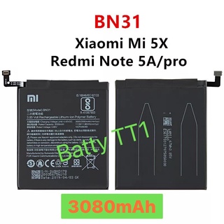 แบตเตอรี่ Xiaomi Mi 5X / Redmi Note 5A / Note 5A Pro BN31 3080mAh ประกัน 3 เดือน