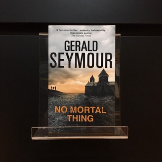 No Mortal Thing - Gerald Seymour (ร้านหนังสือมือสองภาษาอังกฤษ Gekko Books)