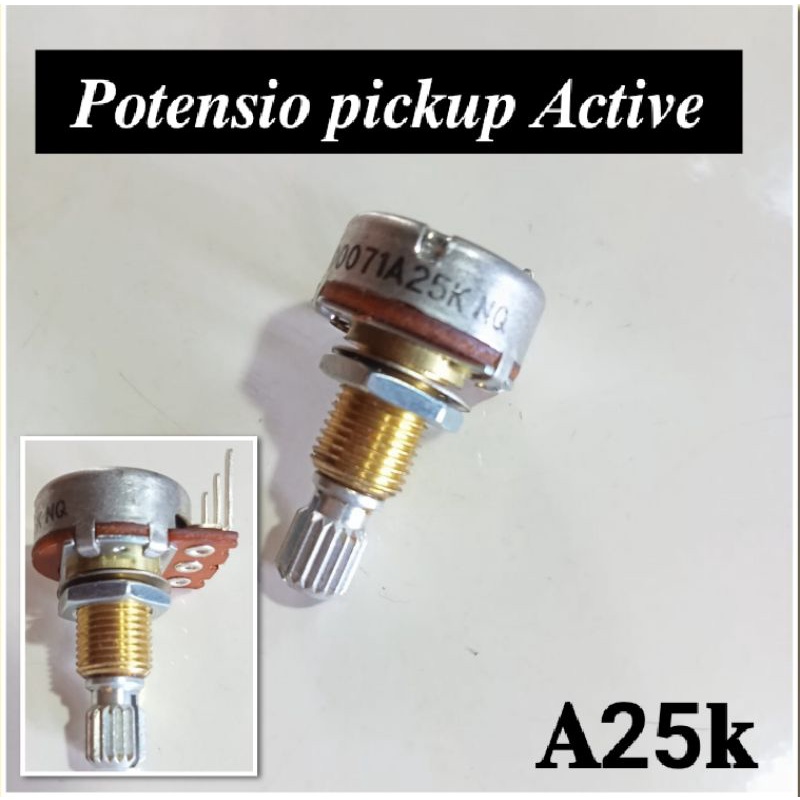 Active pickup potentiometer active pickup potentiometer A25K