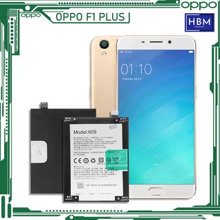 *แบตเตอรี่ OPPO F1 Plus แท้ รุ่น R9 รุ่น BLP609 คุณภาพ (2850mAh)/ส่งตรงจาก กทม./รับประกัน 3เดือน...