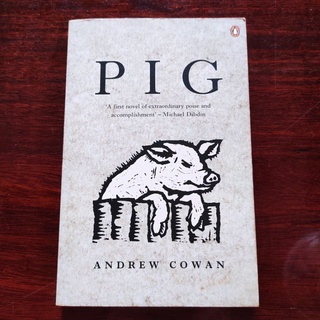 [หนังสือภาษาอังกฤษ] Pig by Andrew Cowan