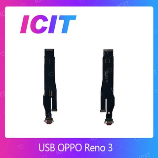 OPPO Reno 3  อะไหล่สายแพรตูดชาร์จ แพรก้นชาร์จ Charging Connector Port Flex Cable（ได้1ชิ้นค่ะ) ICIT 2020