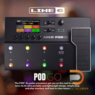 Line 6 Pod Go มัลติเอฟเฟคยอดนิยม มาพร้อมรูปทรงที่ออกแบบให้มีน้ำหนักที่เบา และสะดวกพกพา พร้อม Preset ให้ถึง 270 Preset