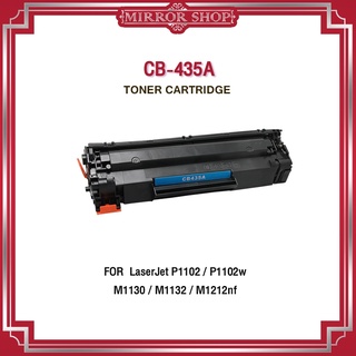 MIRROR หมึกเทียบเท่า CB435A /CB435/435A /35A/CE435A/HP 35A/CANON 312/CRG 312/CARTRIDGE 312 For HP P1006/P1005