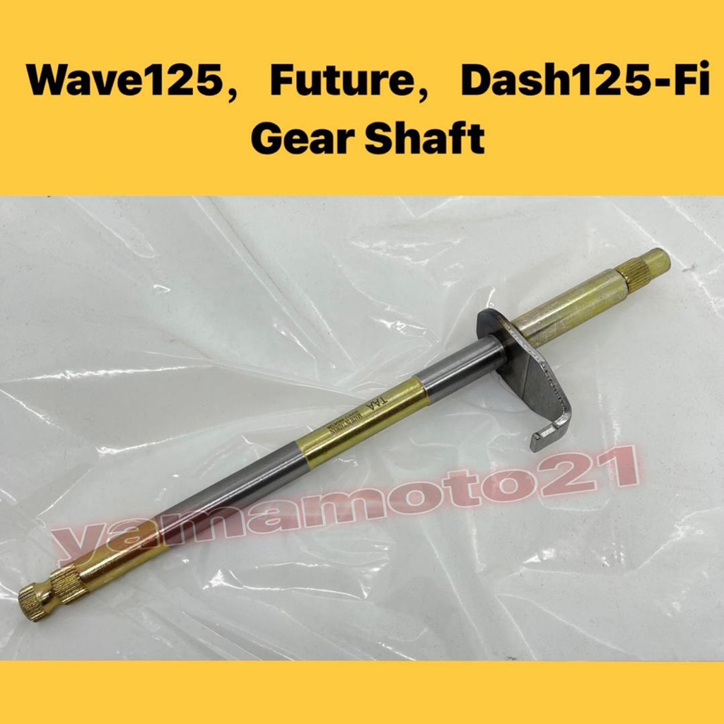 WAVE 125 FUTURE 125 DASH125Fi FUTURE125 DASH125 Fi WAVE125 GEAR SHAFT Batang Shaft Gear Shaft Sub Ge