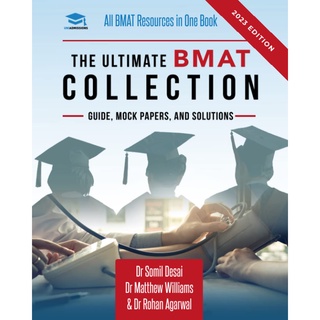 The Ultimate BMAT Collection: 5 Books In One, Over 2500 Practice Questions &amp; Solutions, Includes 8 Mock Papers, Detailed