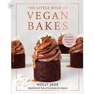 THE LITTLE BOOK OF VEGAN BAKES : IRRESISTIBLE PLANT-BASED CAKES AND TREATS