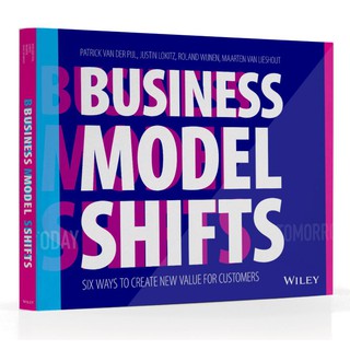 Business Model Shift : Design the Future of Your Business around the Ways the World Is Changing [Paperback]