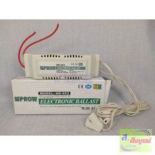 3932 บัลลาสต์อิเล็คทรอนิกส์  MP Row รุ่น ND-503 กำลังไฟ 40W