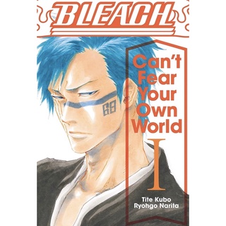 Bleach Cant Fear Your Own World 1