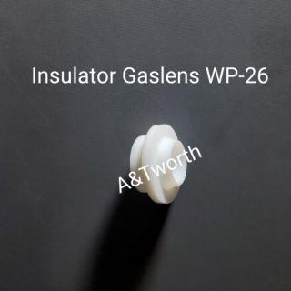 Insulator Gaslens  WP-26 สำหรับรองAlumina Gaslens (ถ้วยเซรามิคปืนเชื่อม)
