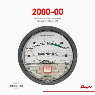 2000-00 "Dwyer" Magnehelic Differential Pressure Gauge, Range: 0-0.25 in. WC