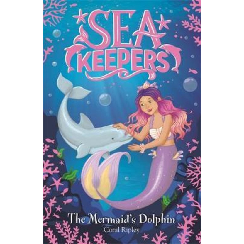 The Mermaids Dolphin : หนังสือ 1 โดย Coral Ripley (ฉบับสหราชอาณาจักรปกอ่อน)