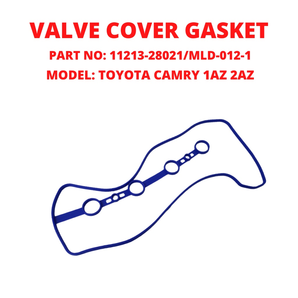 ฝาครอบวาล์ว GASKET TOYOTA CAMRY 1AZ, 2AZ