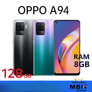 OPPO A94 128GB Ram 8GB | 128GB สินค้าใหม่ เดโม่ ไม่มีรอย ประกันร้าน 1 เดือน