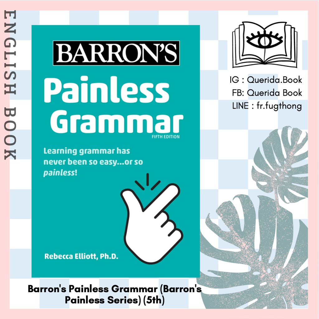 [Querida] หนังสือภาษาอังกฤษ Barron's Painless Grammar (Barron's Painless Series) (5th) by Rebecca El