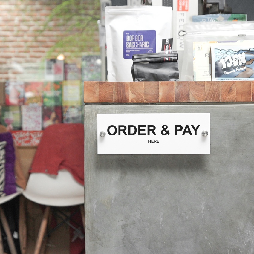 Order & Pay Here Sign Board - หมุดอะคริลิกสีขาว 8x22 cm