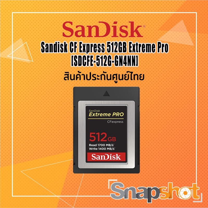 Sandisk CF Express 512GB Extreme Pro [SDCFE-512G-GN4NN] ประกันศูนย์ไทย