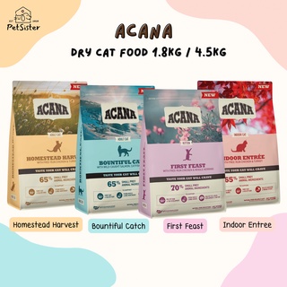 🐱 Acana Classic Dry Cat Food 1.8kg/ 4.5kg อาหารแมวเกรดพรีเมี่ยม x Petsister