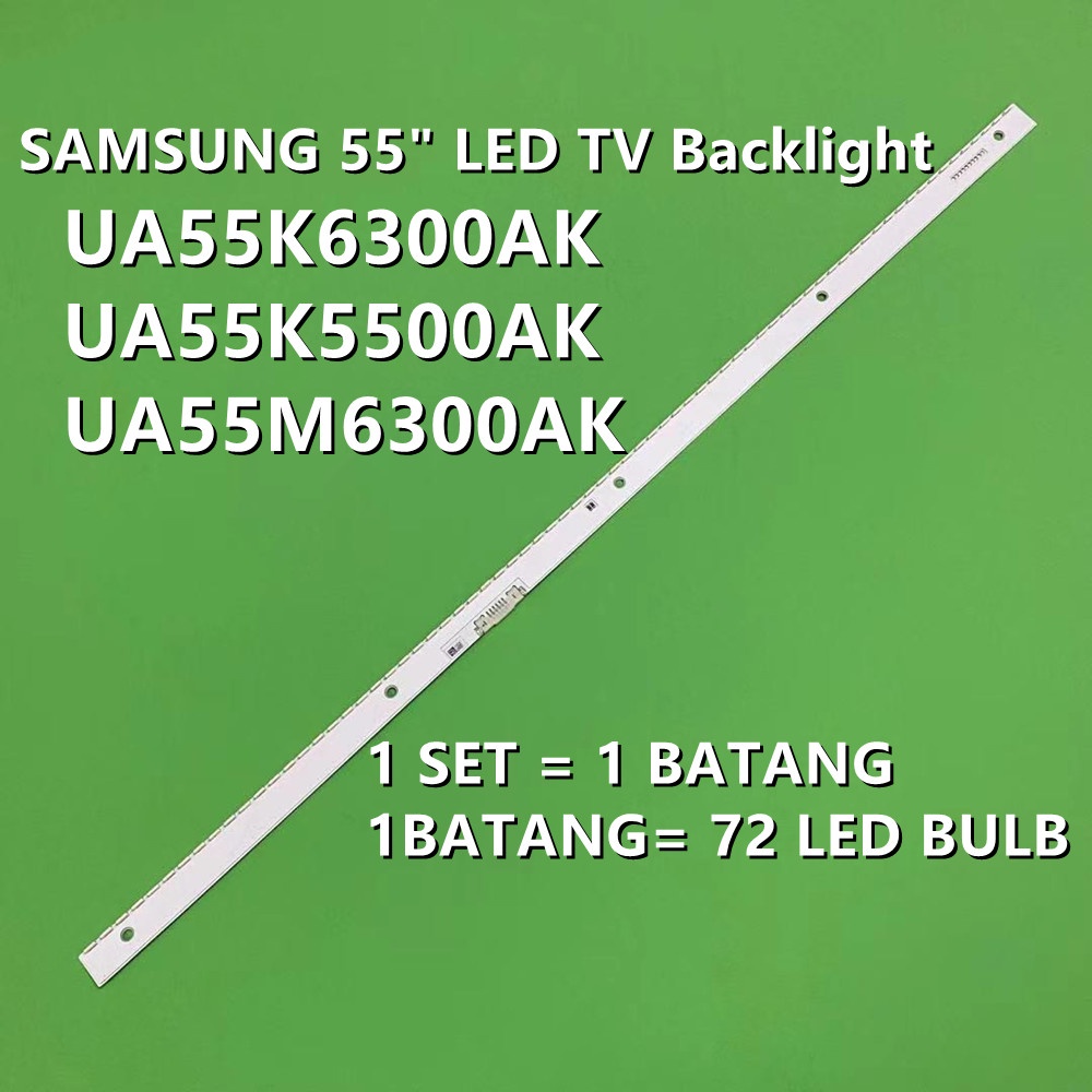 ( ใหม่ ) แบ็คไลท์ทีวี UA55M6300AKXXT UA55K6300AK UA55K5500AK UA55M6300AK SAMSUNG 55 นิ้ว LED ( LAMPU